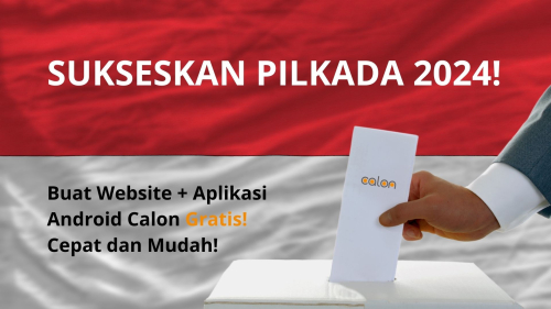 Sukseskan Pilkada 2024 dengan Website Calon.id untuk Calon Anggota Pemerintahan